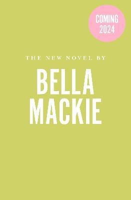 New Bella Mackie