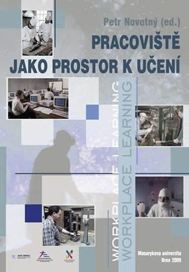 Pracoviště jako prostor k učení