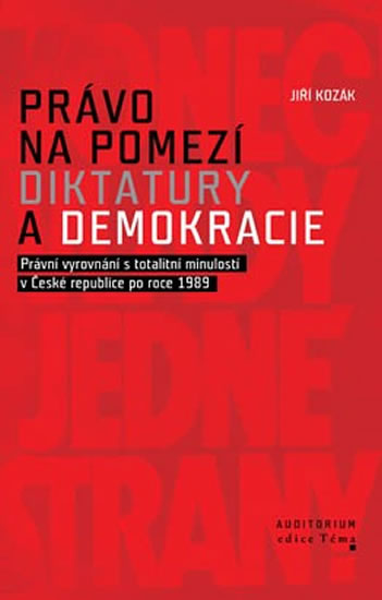 Právo na pomezí diktatury a demokracie