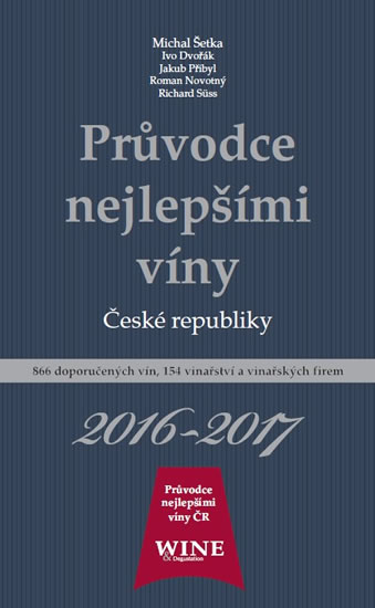 Průvodce nejlepšími víny České republiky 2016-2017