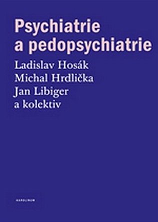 Psychiatrie a pedopsychiatrie