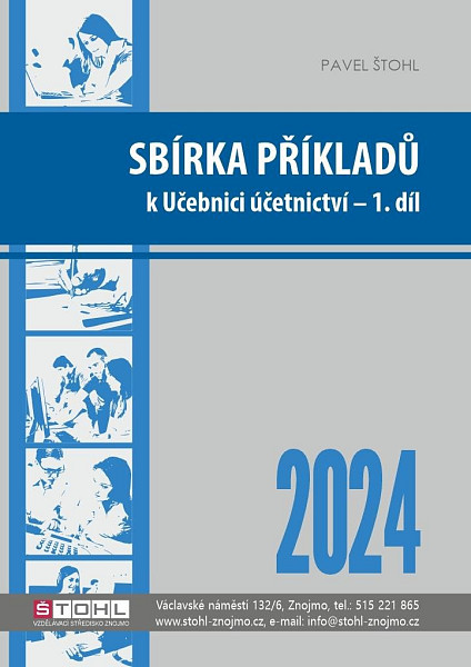 Sbírka příkladů k učebnici účetnictví I. díl 2024