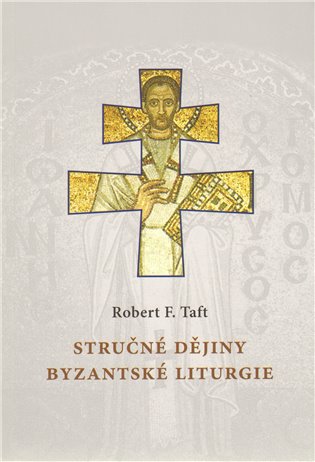 Stručné dějiny byzantské liturgie