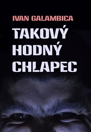 Takový hodný chlapec