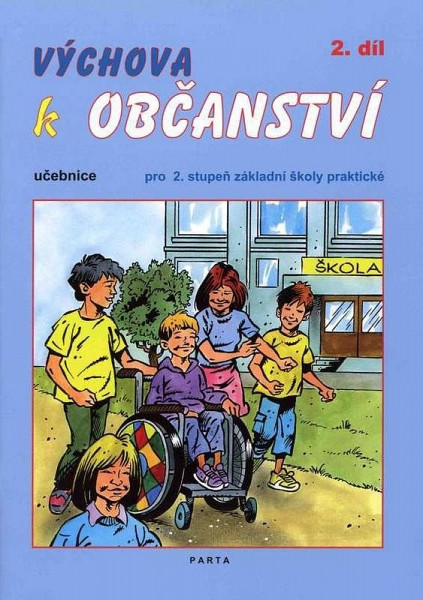 Výchova k občanství 2. díl učebnice pro 2. stupeň ZŠ praktické