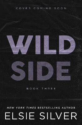 Wild Side: Discover the instant Sunday Times bestseller and your newest small town romance obsession!