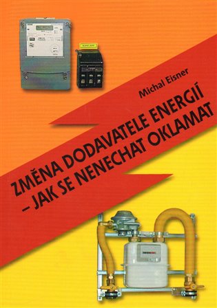 Změna dodavatele energií – jak se nenechat oklamat